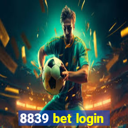 8839 bet login